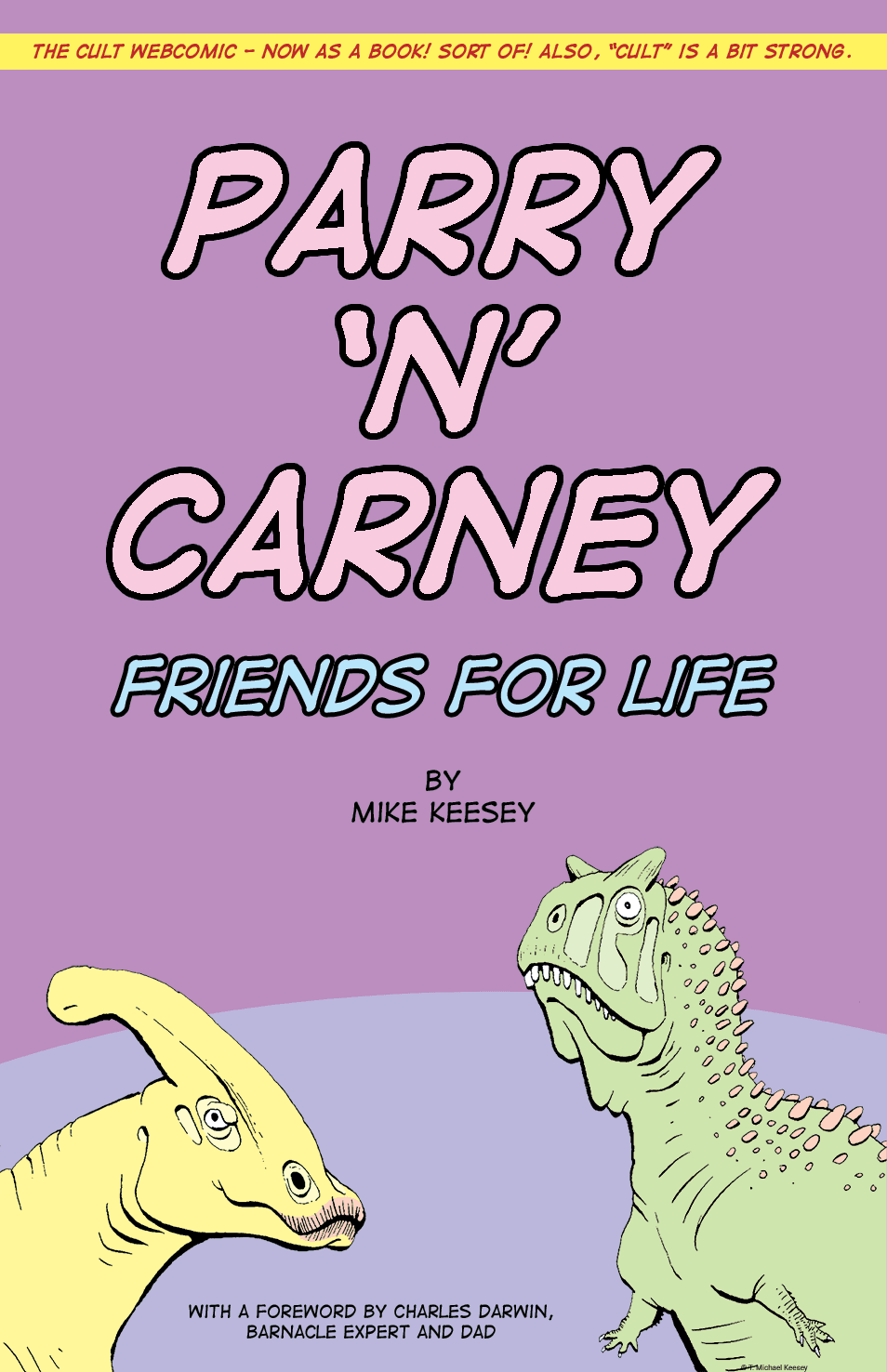 Parry ‘n’ Carney: Friends for Life